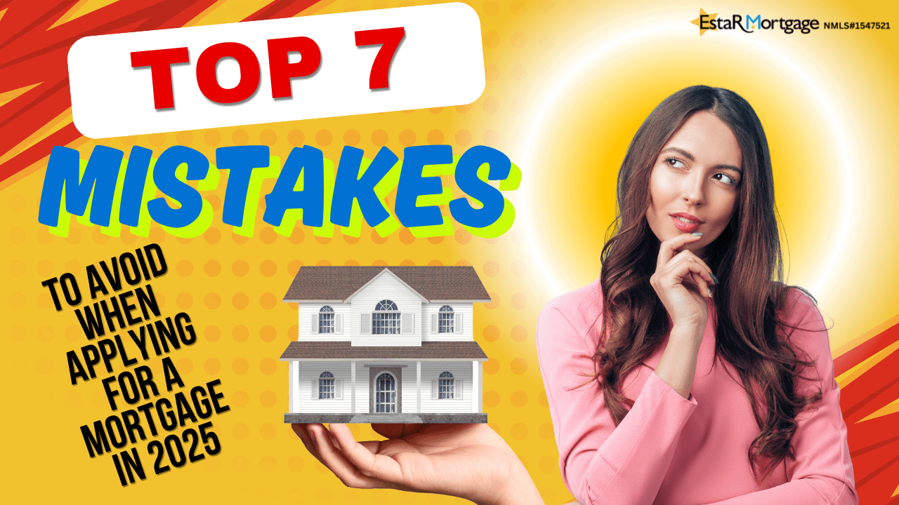 Top 7 Mistakes To Avoid When Applying For A Mortgage In 2026